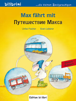 Max fährt mit (Deutsch-Russisch)