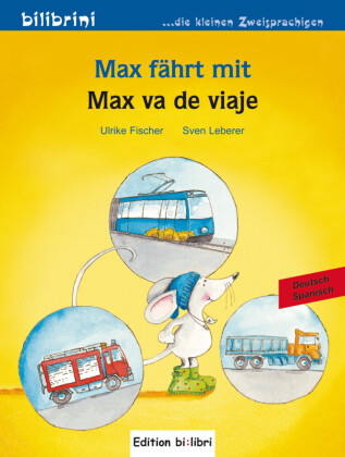 Max fährt mit (Deutsch-Spanisch)