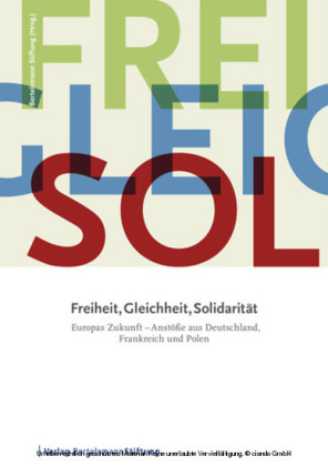 Freiheit, Gleichheit, Solidarität