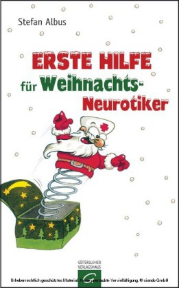 Erste Hilfe für Weihnachts-Neurotiker