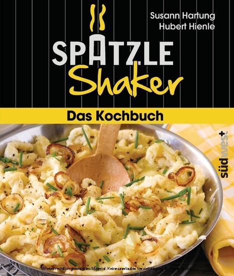 Das Spätzle-Shaker-Kochbuch main product photo