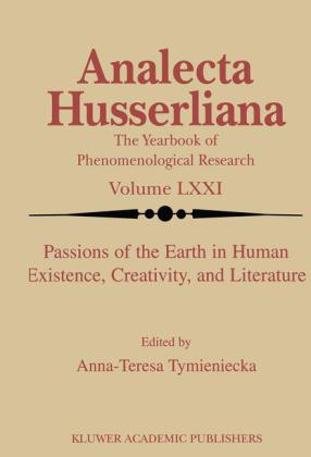 Passions of the Earth in Human Existence, Creativity, and Literature