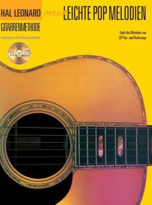 Hal Leonard Gitarrenmethode - Mehr Leichte Pop Melodien