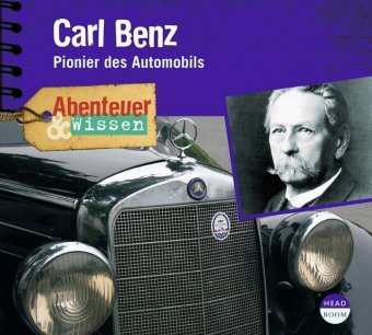 Abenteuer & Wissen: Carl Benz,1 Audio-CD
