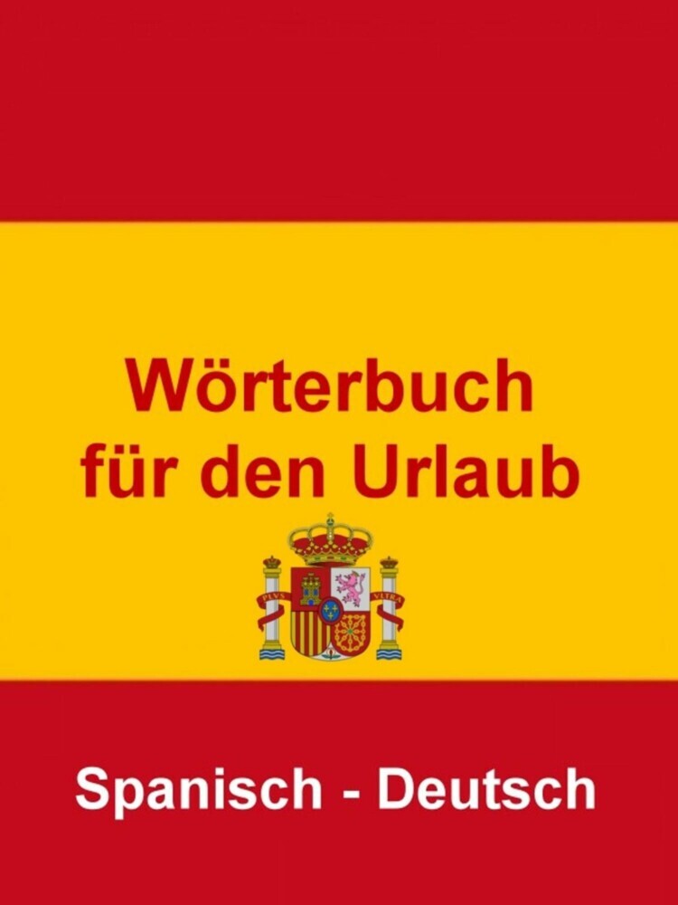Wörterbuch für den Urlaub Spanisch - Deutsch main product photo