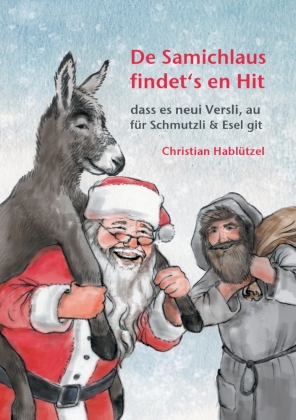 De Samichlaus findet's en Hit