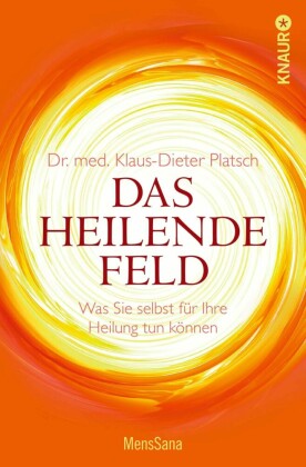 Das heilende Feld