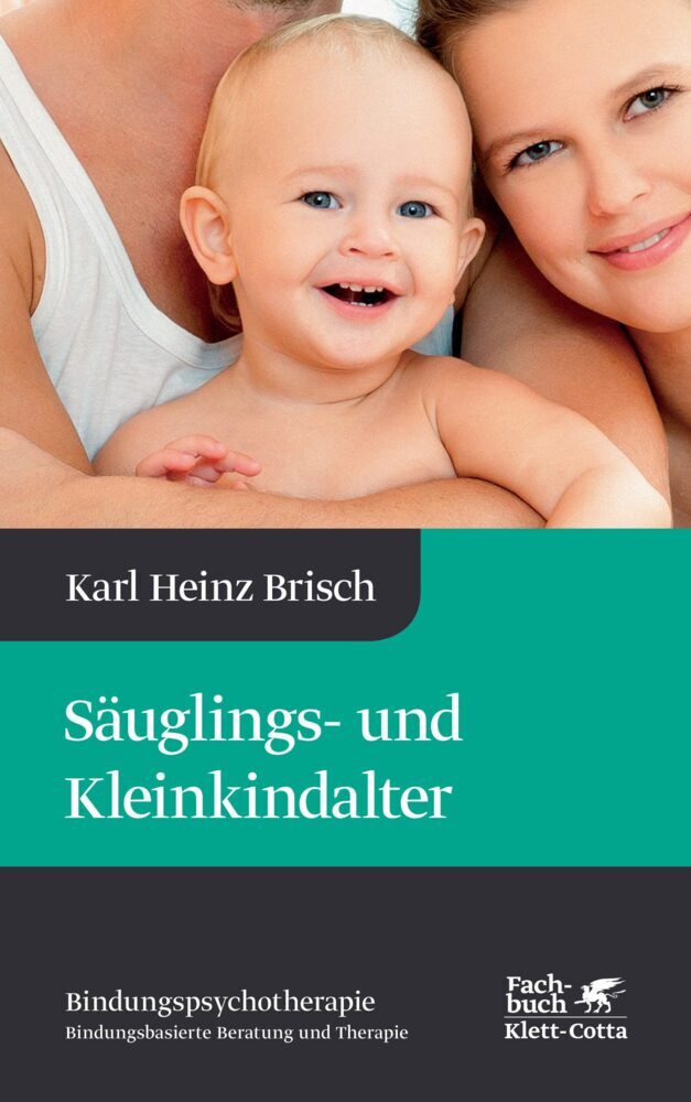Säuglings- und Kleinkindalter (Bindungspsychotherapie, Bd. 2) main product photo