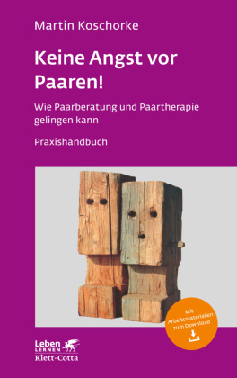 Keine Angst vor Paaren! (Leben Lernen, Bd. 259)