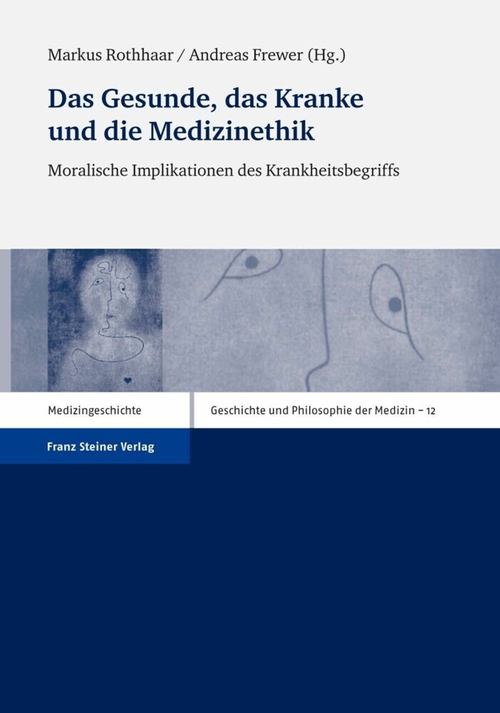 Das Gesunde, das Kranke und die Medizinethik main product photo