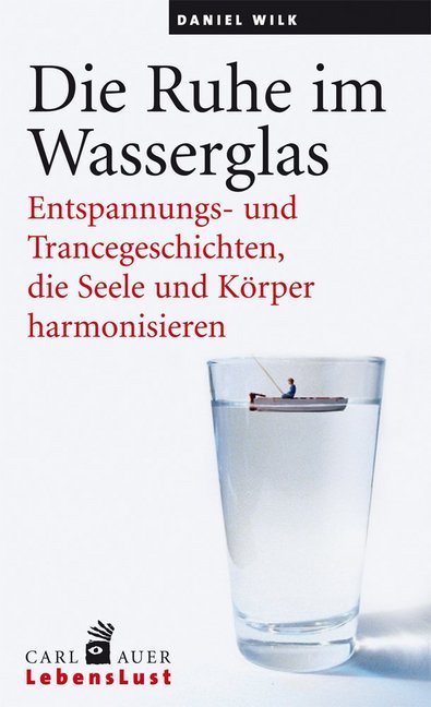 Die Ruhe im Wasserglas main product photo