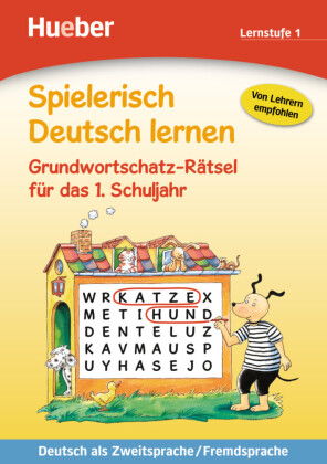 Grundwortschatz-Rätsel für das 1. Schuljahr, Lernstufe 1