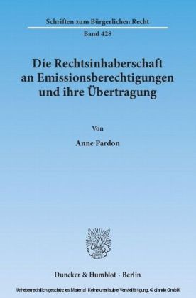 Die Rechtsinhaberschaft an Emissionsberechtigungen und ihre Übertragung.