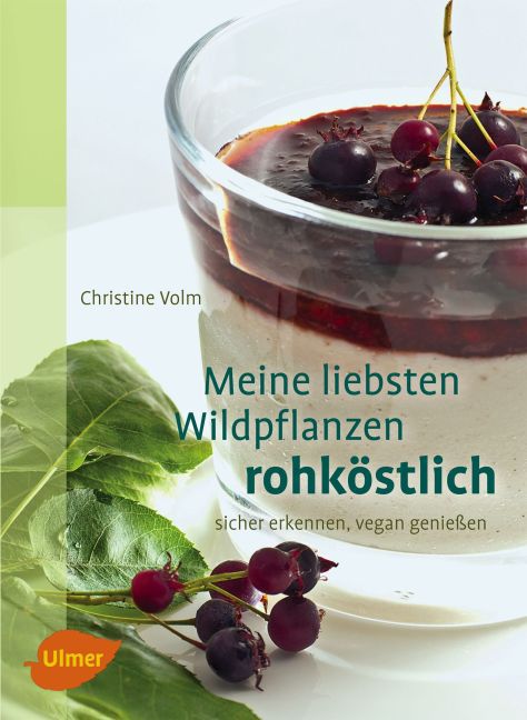 Meine liebsten Wildpflanzen - rohköstlich main product photo