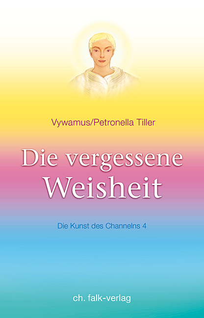 Die vergessene Weisheit. Bd.4 main product photo