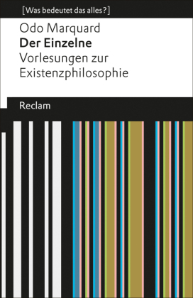 Der Einzelne. Vorlesungen zur Existenzphilosophie. [Was bedeutet das alles?]