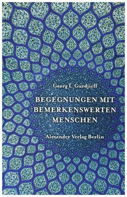 Begegnungen mit bemerkenswerten Menschen main product photo