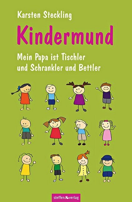 Kindermund - Mein Papa ist Tischler und Schrankler und Bettler main product photo