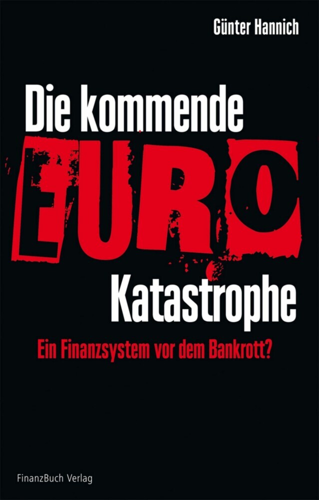 Die kommende Euro-Katastrophe main product photo