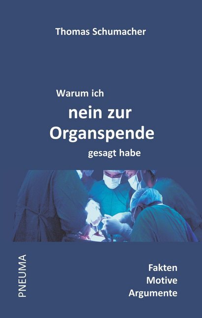 Warum ich nein zur Organspende gesagt habe main product photo