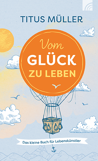 Vom Glück zu leben main product photo