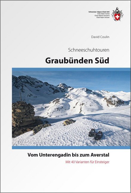 Graubünden Süd Schneeschuhtouren-Führer main product photo