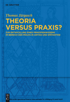 Theoria versus Praxis?