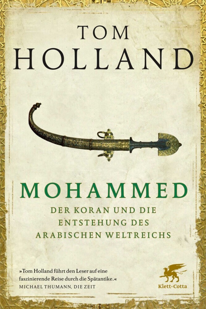 Mohammed, der Koran und die Entstehung des arabischen Weltreichs main product photo