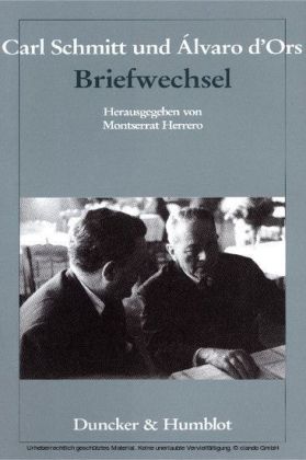 Carl Schmitt und Álvaro d'Ors: Briefwechsel.