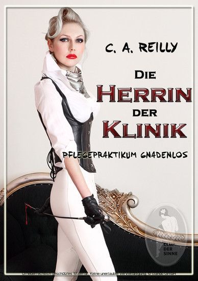 Die Herrin der Klinik - Pflegepraktikum gnadenlos main product photo