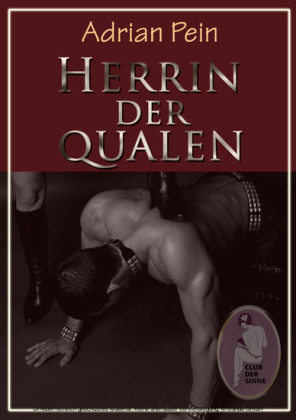 Herrin der Qualen