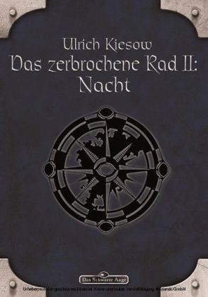 DSA 57: Das zerbrochene Rad 2 - Nacht