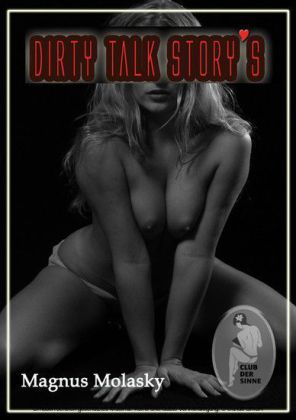 Dirty Talk Stories