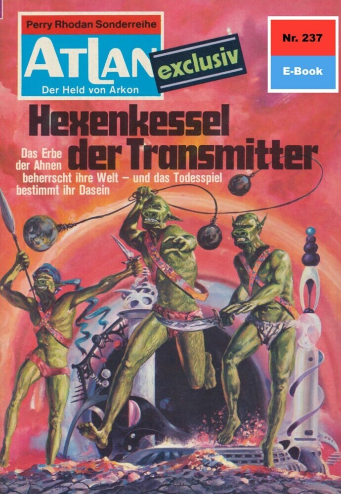 Atlan 237: Hexenkessel der Transmitter main product photo