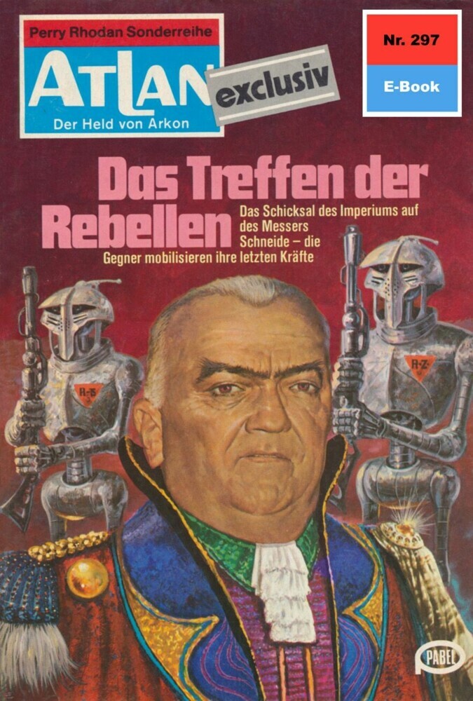 Atlan 297: Das Treffen der Rebellen main product photo