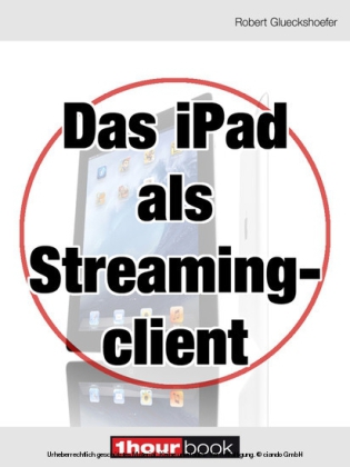 Das iPad als Streamingclient main product photo