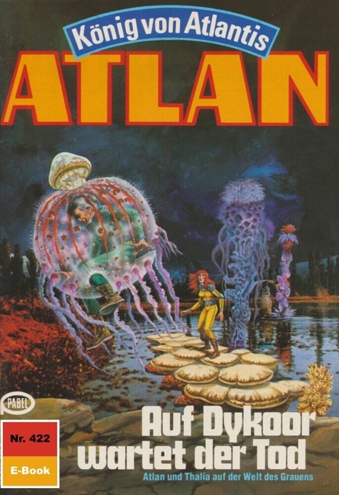 Atlan 422: Auf Dykoor wartet der Tod main product photo