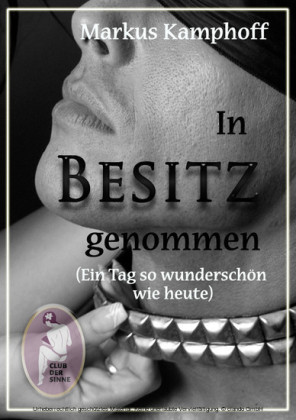 In Besitz genommen