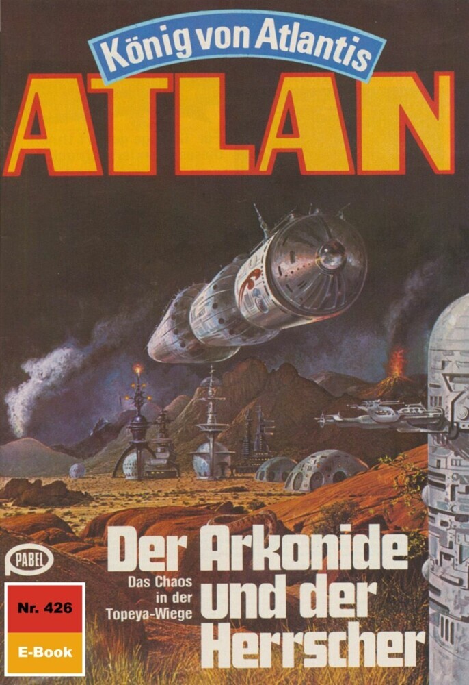 Atlan 426: Der Arkonide und der Herrscher main product photo