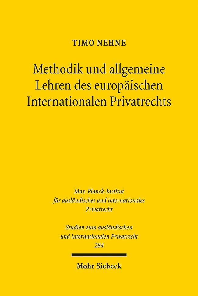 Methodik und allgemeine Lehren des europäischen Internationalen Privatrechts main product photo