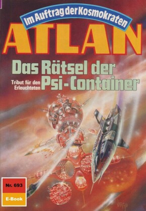 Atlan 693: Das Rätsel der Psi-Container