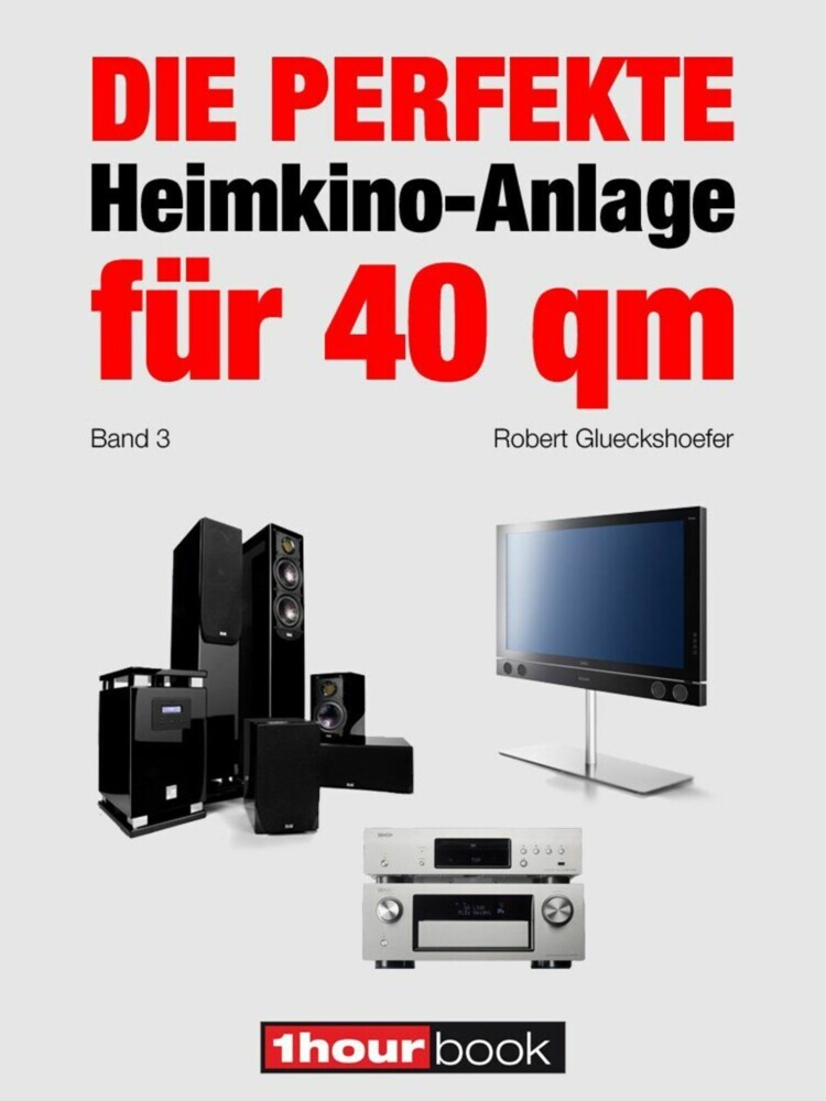 Die perfekte Heimkino-Anlage für 40 qm (Band 3) main product photo