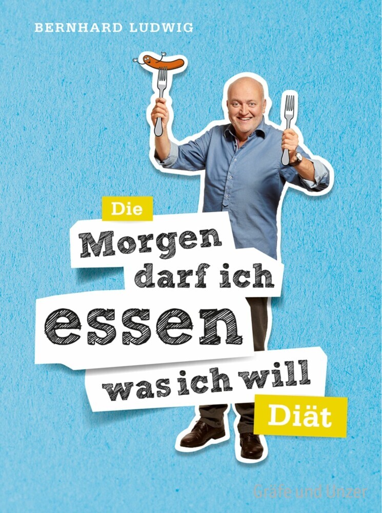 Die 'Morgen darf ich essen, was ich will'-Diät main product photo