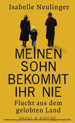 Meinen Sohn bekommt ihr nie