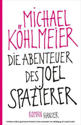 Die Abenteuer des Joel Spazierer
