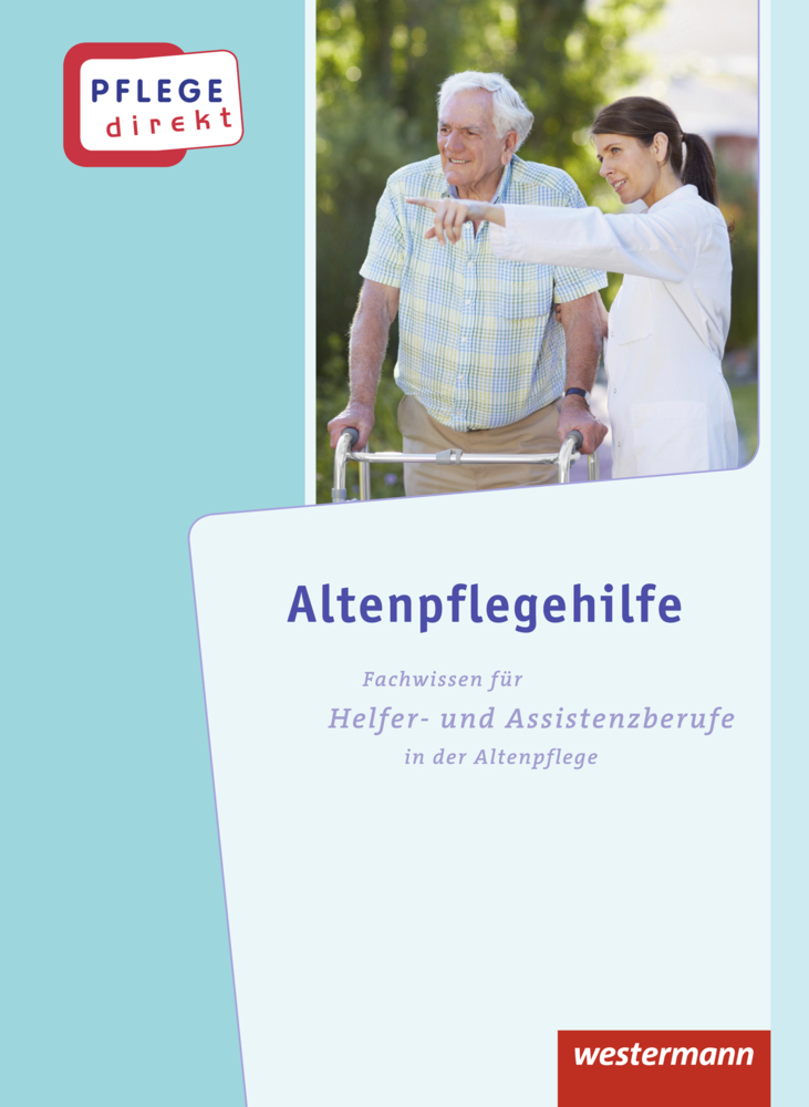Altenpflegehilfe: Fachwissen für Helfer- und Assistenzberufe in der Altenpflege, Schülerbuch main product photo