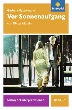 Gerhart Hauptmann: Vor Sonnenaufgang