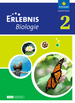 Erlebnis Biologie - Differenzierende Ausgabe 2012 für Niedersachsen