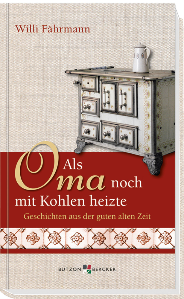 Als Oma noch mit Kohlen heizte main product photo
