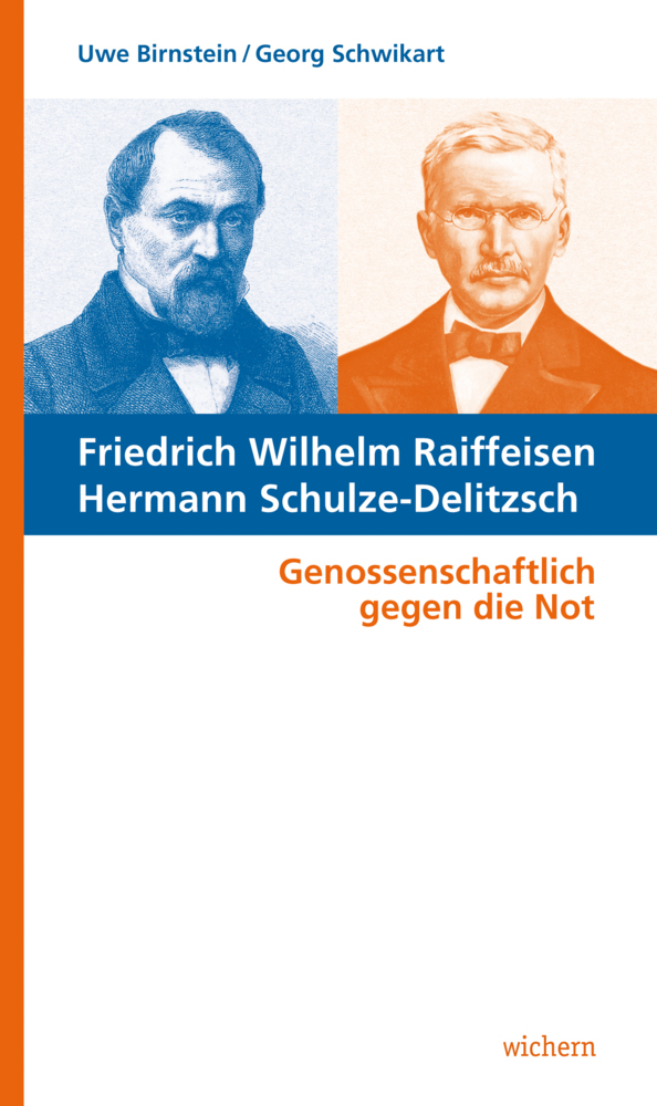 Friedrich Wilhelm Raiffeisen - Hermann Schulze-Delitzsch main product photo